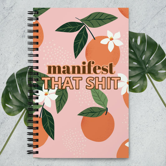 Manifest Spiral Notebook